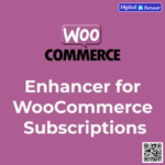 Enhancer for WooCommerce Subscriptions