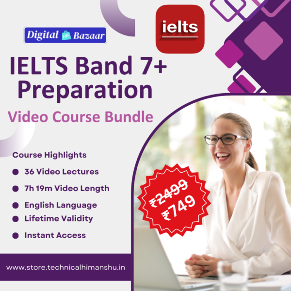 IELTS Band 7+ Preparation Video Course Bundle